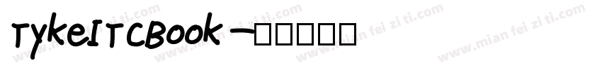 Tyke ITC Book字体转换